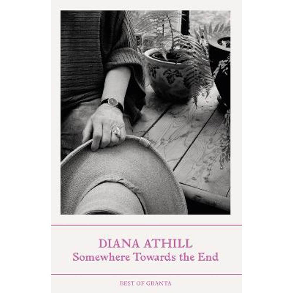 Somewhere Towards The End (Paperback) - Diana Athill (Y)